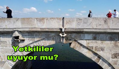 Mimar Sinan’ın yaptığı tarihi köprü çöküyor!